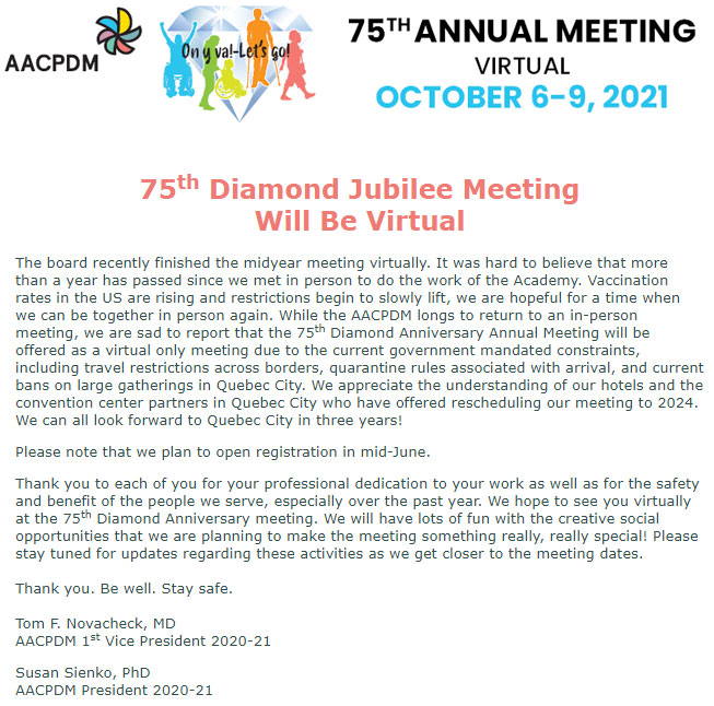Breaking News on the 2021 AACPDM Annual Meeting