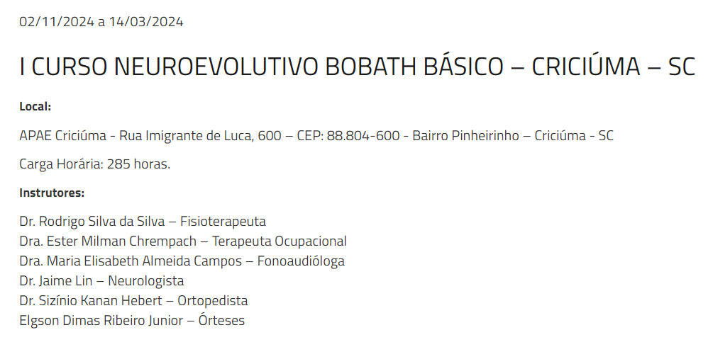 I Curso Neuroevolutivo Bobath Básico – Criciúma – SC
