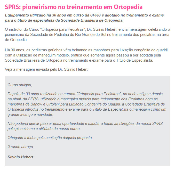 SPRS: pioneirismo no treinamento em Ortopedia