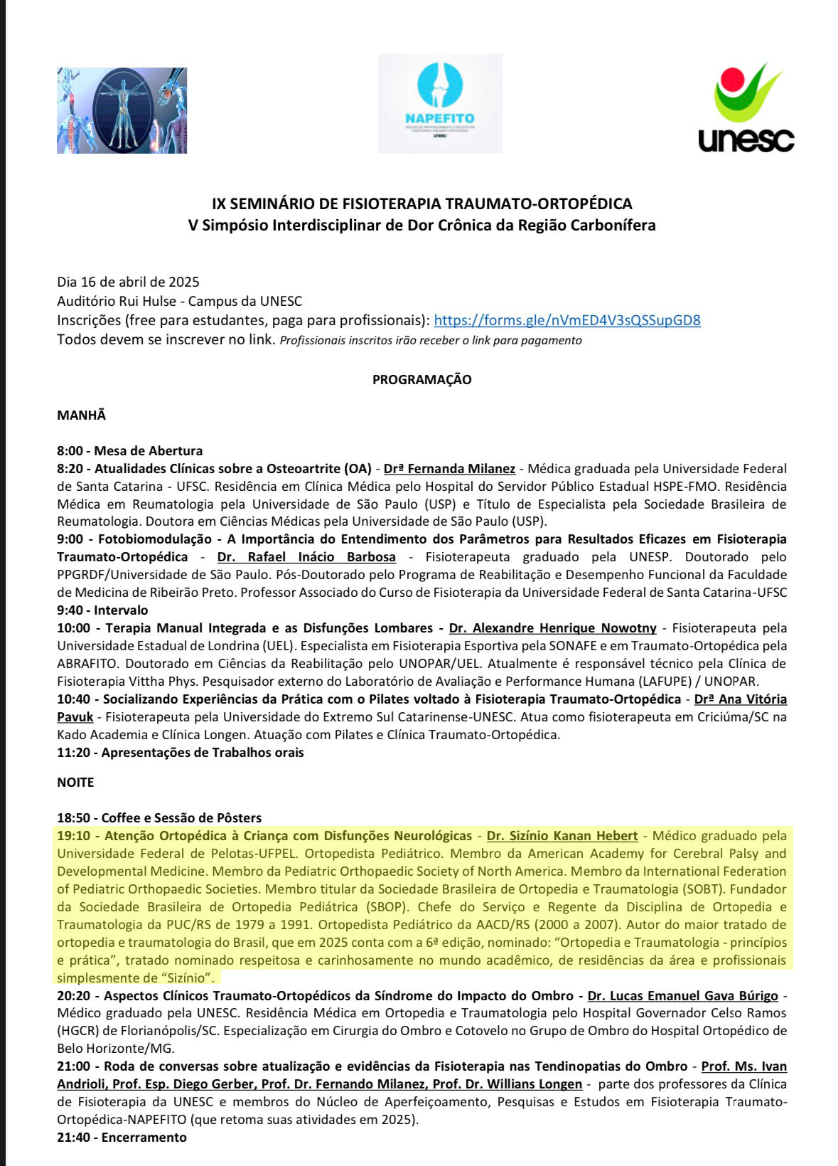 IX Seminário de Fisioterapia Traumato-Ortopédica e V Simpósio de Dor Crônica da Região Carbonífera