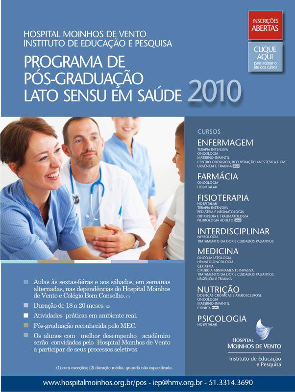 Ministrará cursos de Ortopedia, Traumatologia e Neuro-Ortopedia Pediátrica no Programa de Pós-Graduação Lato Sensu em Saúde / 2010, no Instituto de Educação e Pesquisa do Hospital Moinhos de Vento